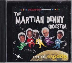 The Martian Denny Orchestra - En el Espacio   (CD)