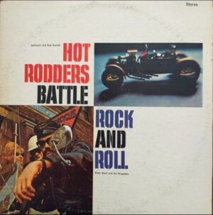 Ruby Short and His Dragsters - Hot Rodders Battle Rock and Roll   (LP)