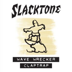 Slacktone - Wave Wrecker   (7")