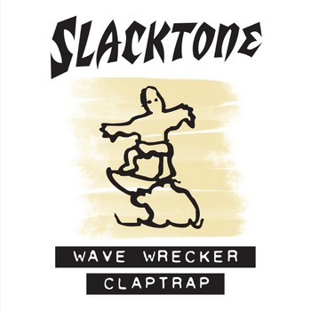 Slacktone - Wave Wrecker (7")