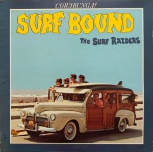 The Surf Raiders - Surf Bound    (LP)