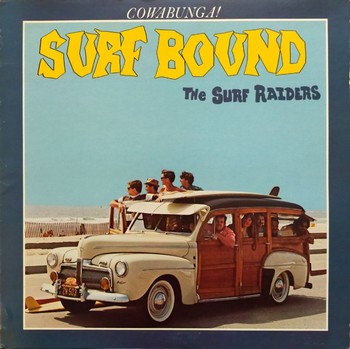 The Surf Raiders - Surf Bound (LP)