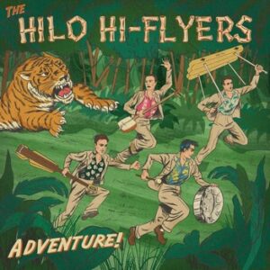 The Hilo Hi-Flyers - Adventure!   (LP)