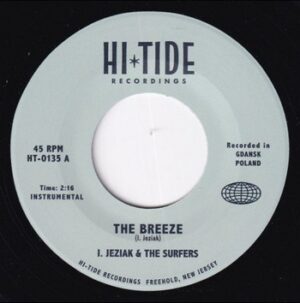 I. Jeziak & The Surfers - The Breeze   (7")