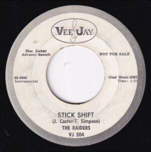 The Raiders - Stick Shift (7")