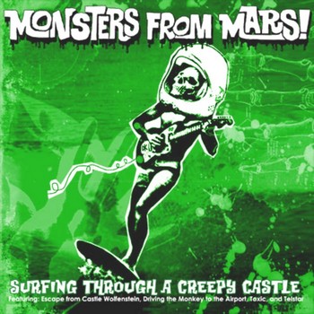 Monsters from Mars - Surfing through a Creepy Castle (7"-EP)